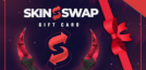 SkinSwap Gift Card