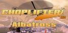 Choplifter HD: Albatross Chopper