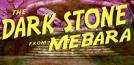 The Dark Stone of Mebara