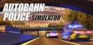 Autobahn-Police Simulator