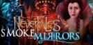 Nevertales: Smoke and Mirrors Collector's Edition