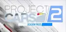 Project CARS 2 - Season Pass