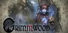 Grimmwood - They Come at Night