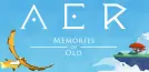 AER – Memories of Old