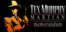 Tex Murphy: Martian Memorandum