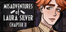 Misadventures of Laura Silver: Chapter II