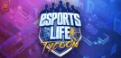 Esports Life Tycoon