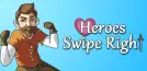 Heroes Swipe Right