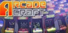 Arcadecraft