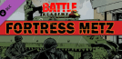 Battle Academy - Fortress Metz