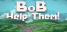 Bob Help Them
