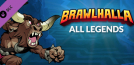 Brawlhalla - All Legends (Current and Future)