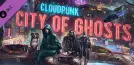 Cloudpunk - City of Ghosts