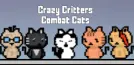 Crazy Critters - Combat Cats