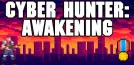Cyber Hunter: Awakening