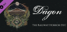 Dagon - The Railway Horror DLC