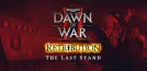 Dawn of War II: Retribution – The Last Stand