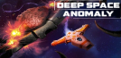 Deep Space Anomaly