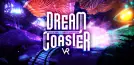 Dream Coaster VR Remastered