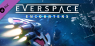 EVERSPACE - Encounters