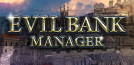 Evil Bank Manager