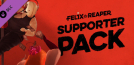 Felix The Reaper - Supporter Pack