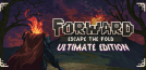 FORWARD: Escape the Fold - Ultimate Edition