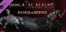 Immortal Realms: Vampire Wars - Fangs and Bones