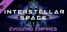 Interstellar Space: Genesis - Evolving Empires