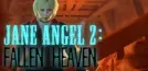Jane Angel 2: Fallen Heaven