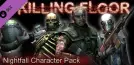 Killing Floor: Nightfall Character Pack