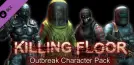 Killing Floor Outbreak Character Pack