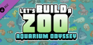 Let's Build a Zoo: Aquarium Odyssey