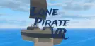 Lone Pirate VR