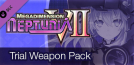 Megadimension Neptunia VII Trial Weapon Pack
