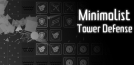 Minimalist Tower Defense