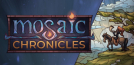 Mosaic Chronicles