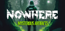 Nowhere: Mysterious Artifacts