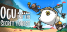 Ogu and the Secret Forest