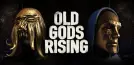 Old Gods Rising