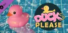 Placid Plastic Duck Simulator - Ducks, Please