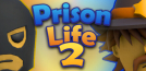Prison Life 2