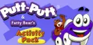 Putt-Putt and Fatty Bear's Activity Pack