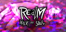 REalM: Walk of Soul