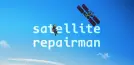 Satellite Repairman