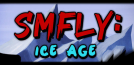 SMFly: Ice Age