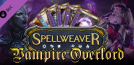 Spellweaver - Vampire Overlord Deck