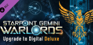 Starpoint Gemini Warlords - Upgrade to Digital Deluxe