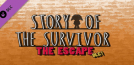 Story Of the the Survivor: Escape DLC