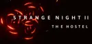 Strange Night ll